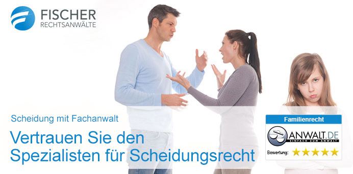 Scheidung mit Fachanwalt: Vertrauen Sie den Spezialisten für Scheidungsrecht | Fischer Rechtsanwälte